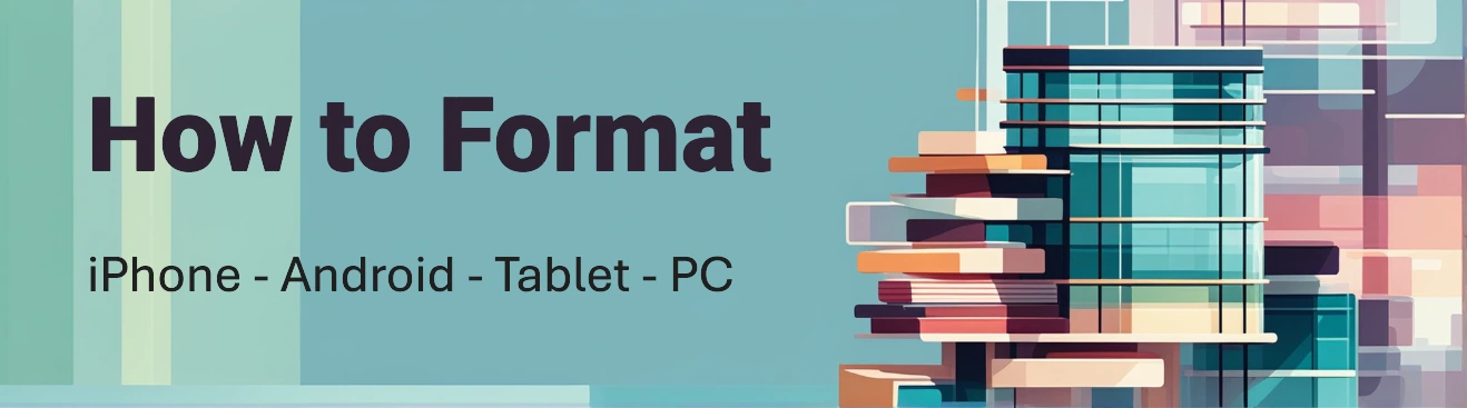 What is Format? How to Format iPhone - Android - Tablet - PC - Laptop