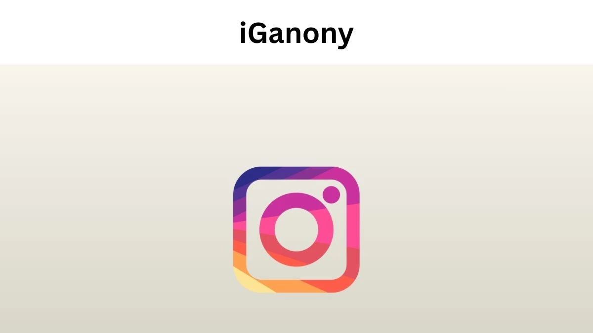 What is Iganony? Iganony Best Practices for Ethical Use